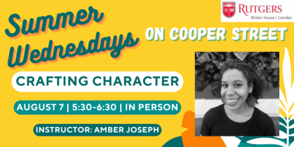 Summer Wednesdays on Cooper Street: Crafting Character