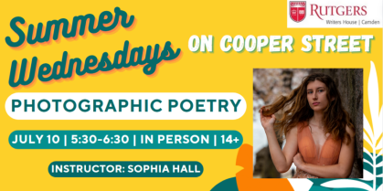 Summer Wednesdays on Cooper Street: Photographic Poetry