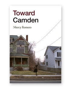 "Toward Camden" by Mercy Romero